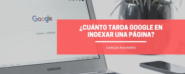 cuanto tarda google en indexar